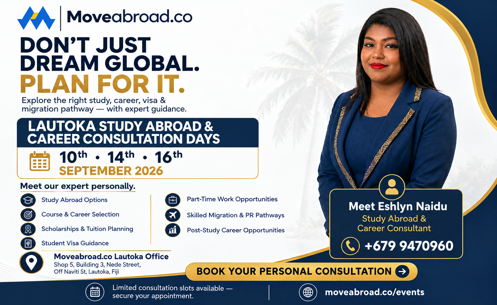 LAUTOKA | Don't Just Dream Global, Plan For It.